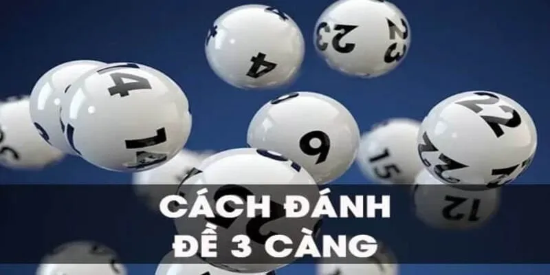 Cách Chơi 3 Càng Trong Lô Đề